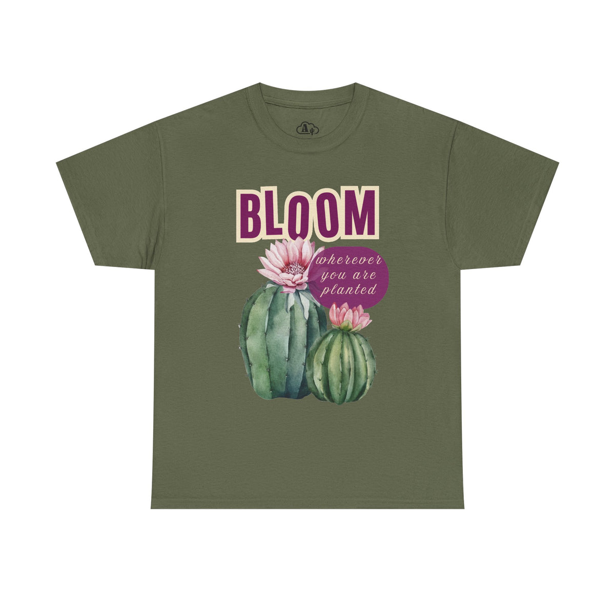 Bloom Cactus Tee — "Bloom Wherever You Are Planted" Inspirational Plant Shirt
